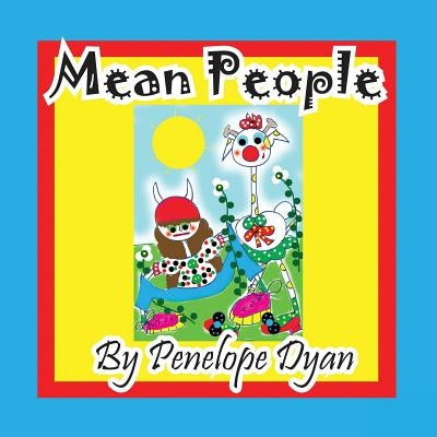 Mean People by Dyan, Penelope