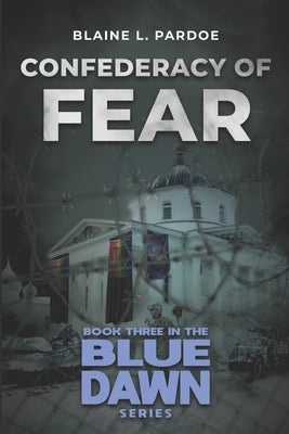 Confederacy of Fear by Pardoe, Blaine