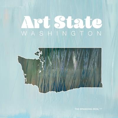 Art State: Washington by Hendershot, Lillyan S.