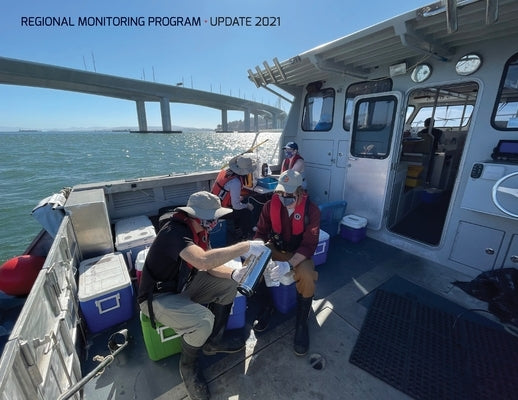 Regional Monitoring Program Update 2021 by Davis, Jay