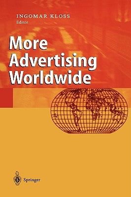 More Advertising Worldwide by Kloss, Ingomar