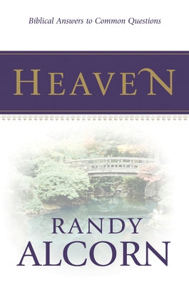 Heaven: Biblical Answers to Common Questions 20-Pack by Alcorn, Randy