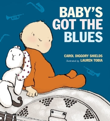 Baby's Got the Blues by Shields, Carol Diggory