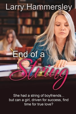 End of a String by Hammersley, Larry