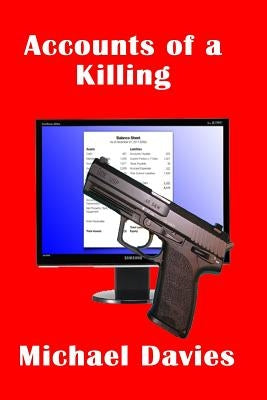 Accounts of a Killing by Davies, Michael