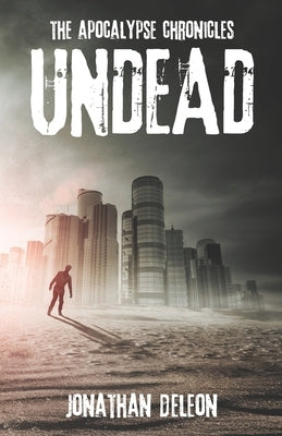 Undead by Deleon, Jonathan