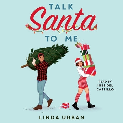 Talk Santa to Me by Urban, Linda