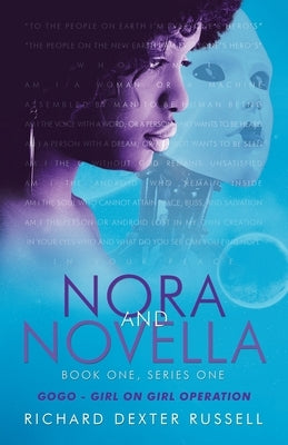 Nora and Novella: Book One, Series One by Russell, Richard Dexter