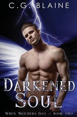 Darkened Soul by Blaine, C. G.
