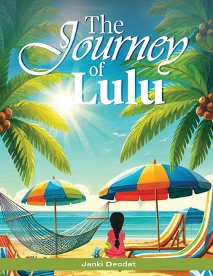 The Journey of Lulu by Deodat, Janki