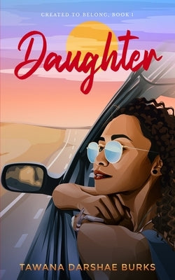 Daughter by Burks, Tawana