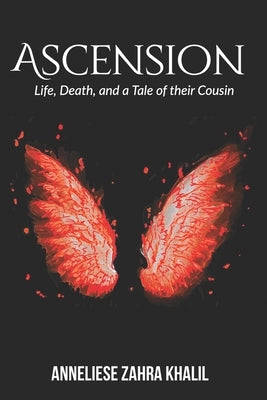 Ascension by Khalil, Anneliese Zahra