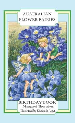 Australian Flower Fairies Birthday Book by Thornton, Margaret