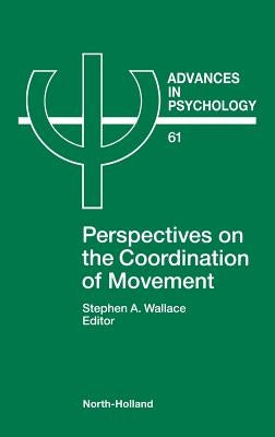 Advances in Psychology V61 by Wallace, Stephen A.