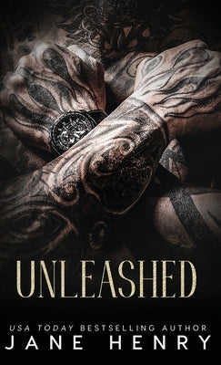Unleashed: A Dark Enemies to Lovers Bratva Romance by Henry, Jane