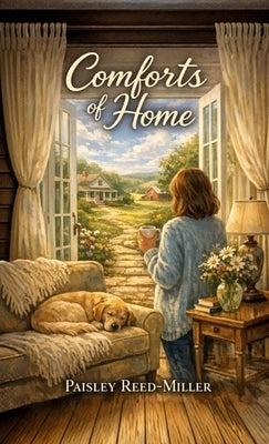 Comforts of Home by Reed-Miller, Paisley