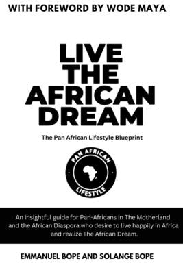 Live The African Dream by Bope, Emmanuel
