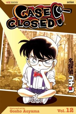 Case Closed, Vol. 12: Volume 12 by Aoyama, Gosho