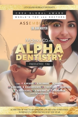 Alpha Dentistry vol.3 - Paediatric Dentistry FAQ (Assembled version) by Dominique, Paul