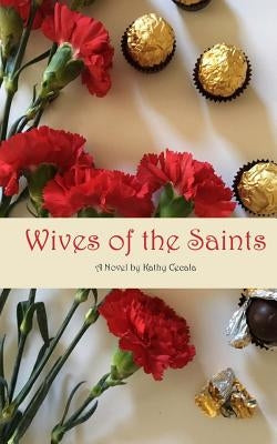 Wives of the Saints by Cecala, Kathy