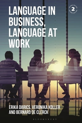 Language in Business, Language at Work by Darics, Erika
