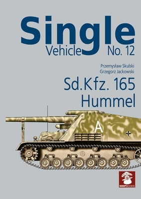 Sd.Kfz. 165 Hummel by Skulski, Przemyslaw