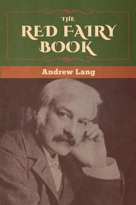 The Red Fairy Book by Lang, Andrew