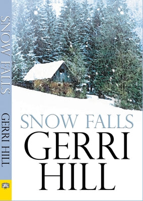 Snow Falls by Hill, Gerri