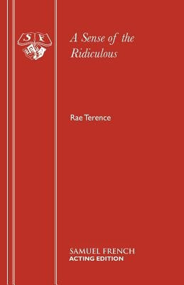 A Sense of the Ridiculous by Terence, Rae
