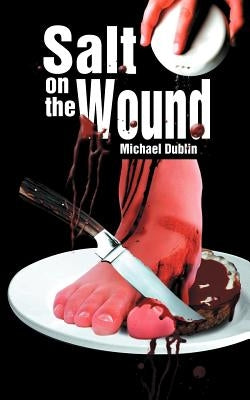 Salt on the Wound by Dublin, Michael