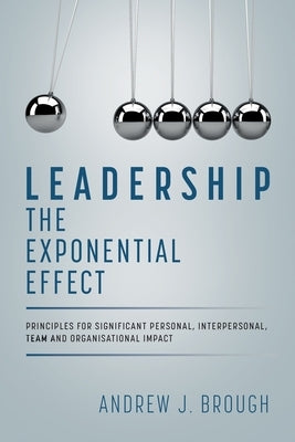Leadership: The Exponential Effect by Bovey-Wood, Michelle