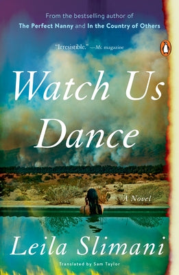Watch Us Dance by Slimani, Leila