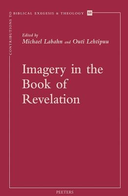 Imagery in the Book of Revelation by Labahn, M.