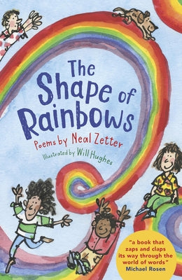 The Shape of Rainbows by Zetter, Neal
