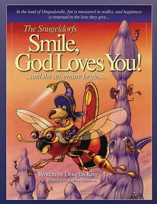 The Snugeldorfs, Smile God Loves You by Matthews, Rodney
