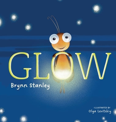 Glow by Stanley, Brynn
