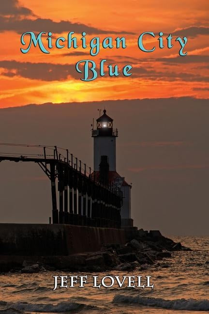 Michigan City Blue by Lovell, Jeff