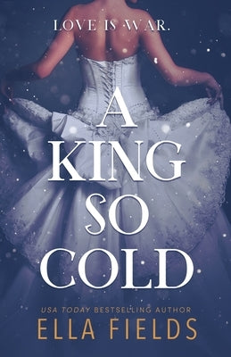 A King So Cold by Fields, Ella