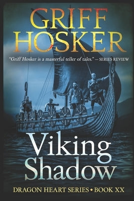 Viking Shadow by Hosker, Griff