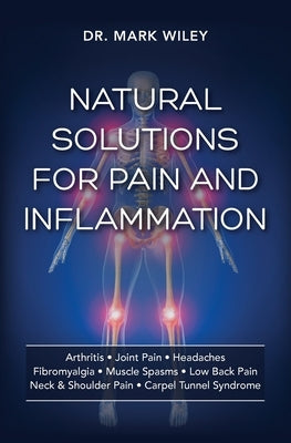 Natural Solutions for Pain and Inflammation [Tambuli Media] by Maliszewski, Michael