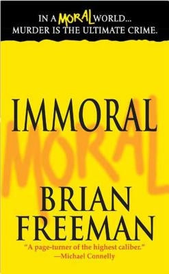 Immoral by Freeman, Brian