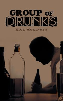 Group of Drunks by McKinney, Rick