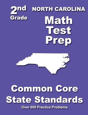 North Carolina 2nd Grade Math Test Prep: Common Core State Standards by Treasures, Teachers'