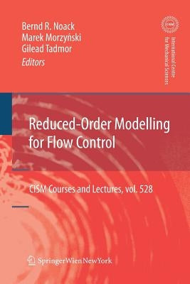 Reduced-Order Modelling for Flow Control by Noack, Bernd R.