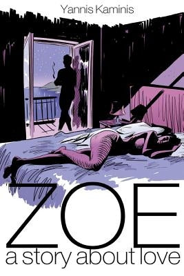 Zoe - A story about love by Gousis, Giorgos