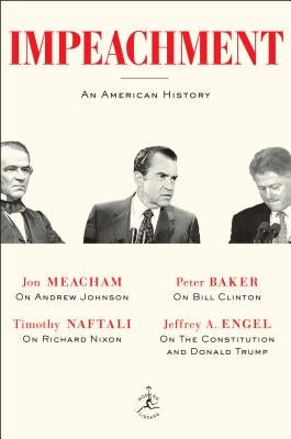 Impeachment: An American History by Meacham, Jon