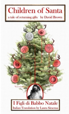 Children of Santa: a tale of returning gifts by Brown, David