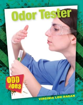 Odor Tester by Loh-Hagan, Virginia