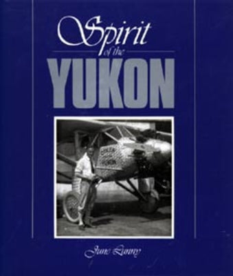 Spirit of the Yukon by Lunny, June