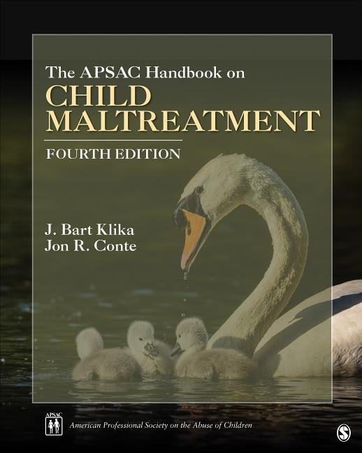 The APSAC Handbook on Child Maltreatment by Klika, J. Bart